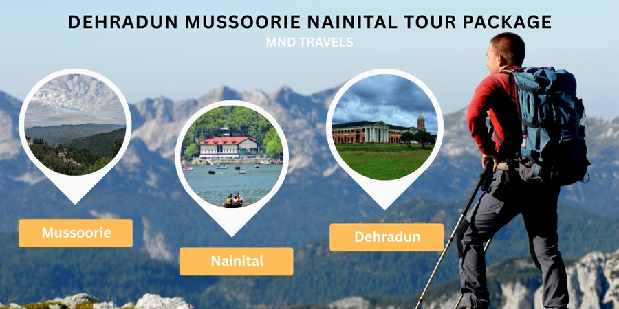 Dehradun Mussoorie Nainital Tour Package