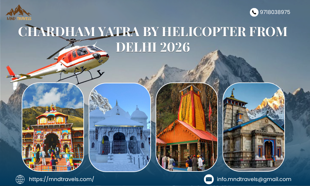 Char Dham Yatra by Helicopter from Delhi 2026