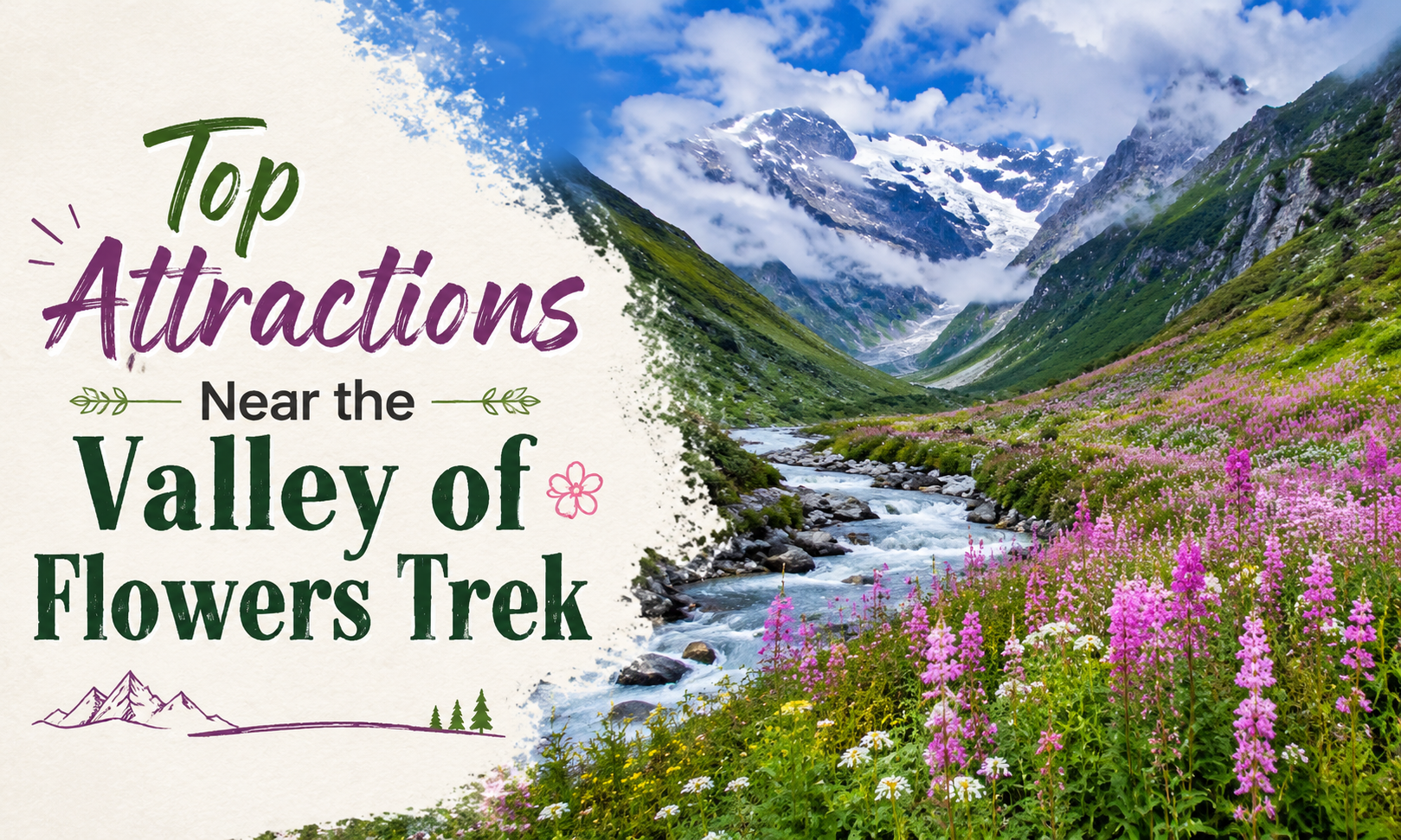 Top Attractions Near the Valley of Flowers Trek